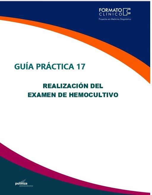 Guía Práctica 17: Realización del examen de hemocultivo